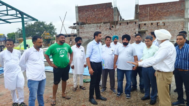 ਪੰਜਾਬ ਮੰਡੀ ਬੋਰਡ ਦੇ ਸਕੱਤਰ ਵੱਲੋਂ ਸੰਗਰੂਰ ਜ਼ਿਲ੍ਹੇ ਵਿੱਚ ਚੱਲ ਰਹੇ ਵਿਕਾਸ ਕਾਰਜਾਂ ਦਾ ਨਿਰੀਖਣ