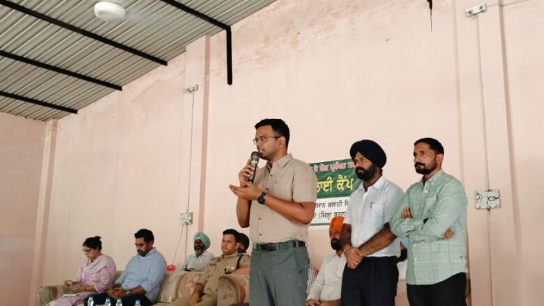 ਡਿਪਟੀ ਕਮਿਸ਼ਨਰ ਵੱਲੋਂ ਪਿੰਡ ਰੂੜੇਕੇ ਅਤੇ ਧੌਲਾ ਵਿਖੇ ਕਿਸਾਨ ਮਿਲਣੀ