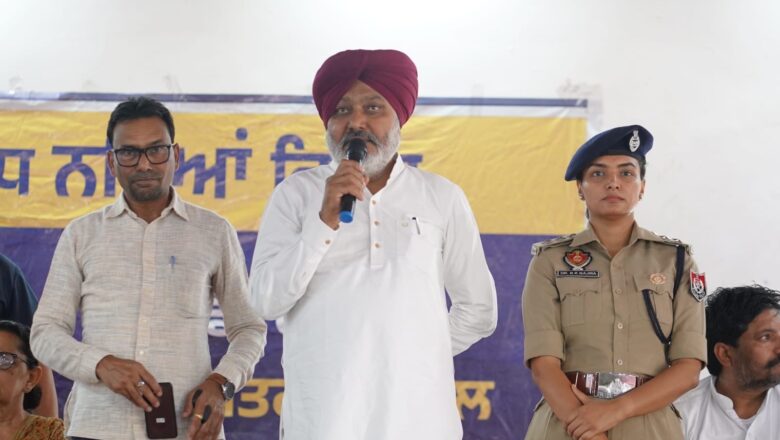 ਨਸ਼ਾ ਮੁਕਤ ਪੰਜਾਬ ਦੀ ਸਿਰਜਣਾ ਲਈ ਸਮਾਜ ਦੇ ਹਰ ਵਰਗ ਦਾ ਸਹਿਯੋਗ ਲਾਜ਼ਮੀ: ਹਰਪਾਲ ਸਿੰਘ